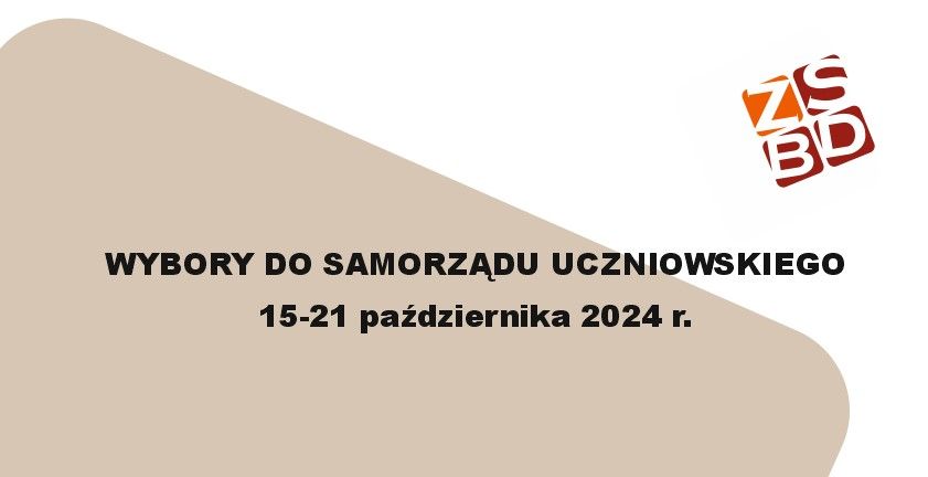 15-21 października wybory do Samorządu Uczniowskiego ZSBD